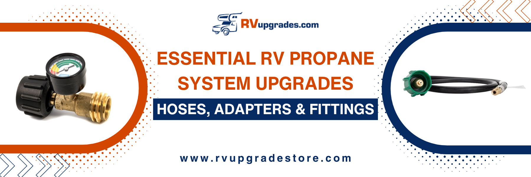 Essential RV Propane System Upgrades: Hoses, Adapters & Fittings